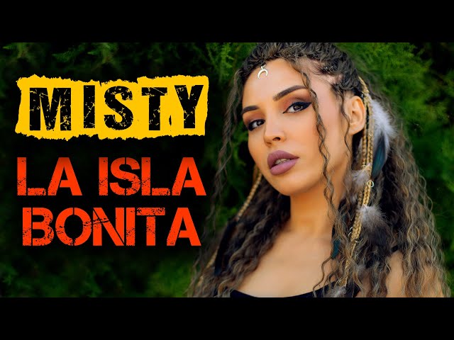Misty - La Isla Bonita
