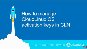 How to manage CloudLinux OS activation keys in CLN