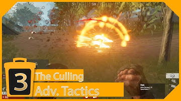 The Culling: Advanced Tactics Ep. 03 with Roons11