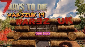 7 Days to Die | War3zuk Alpha 19 | Day 1 Was Very Memorable | EP1
