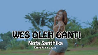 Nova Syantika - Wes Oleh Ganti | Dangdut (Official Music Video)