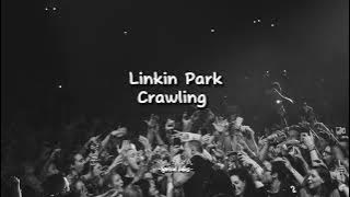 Linkin Park - Crawling (Official One More Light Live) (lyrics)