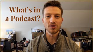 What's in a Podcast?