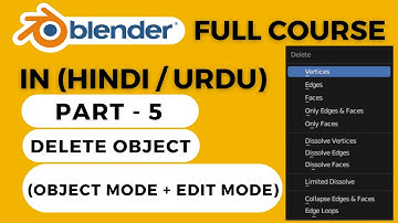 Blender 3D (Hindi/Urdu) Full Course, Aad & Delete Object in Blender, Delete (Vertex Edges, Faces)
