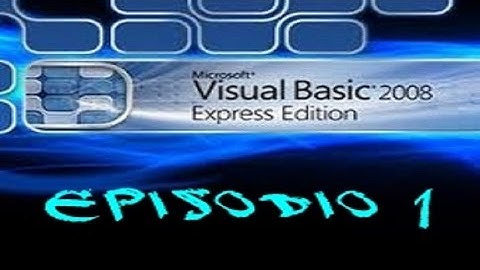 Tutorial de Programación:Gráficos y Iconos.(Visual Basic 2008 ExpressEdition)(Episodio 1)