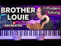 Brother louie  modern talking instrumental cover