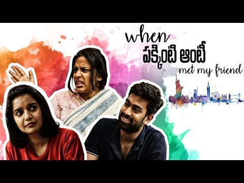 When Pakkinti Aunty Met My Friend - Ft. Swati, Rakshit || Mahathalli || Tamada Media