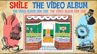 The Beach Boys- Smile (The 1967 Video Album Side One)
