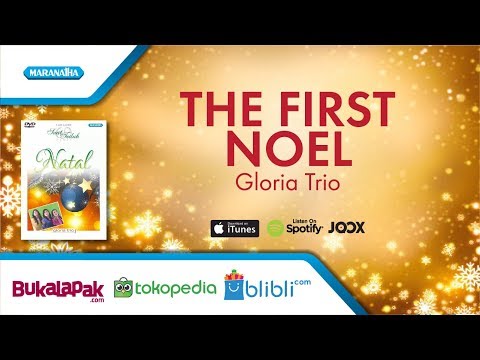 The First Noel - Lagu Natal - Gloria Trio (Video)