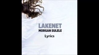 Watch Morgan Sulele Lakenet video
