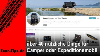 40 nützliche Dinge für Camper, Wohnwagen, Expeditionsmobil und Unimog