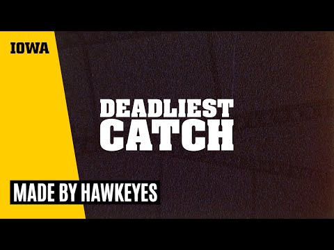 Made By Hawkeyes - Deadliest Catch