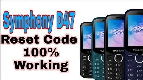 symphony d47 reset code
