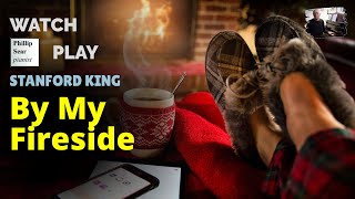 Stanford King: By My Fireside