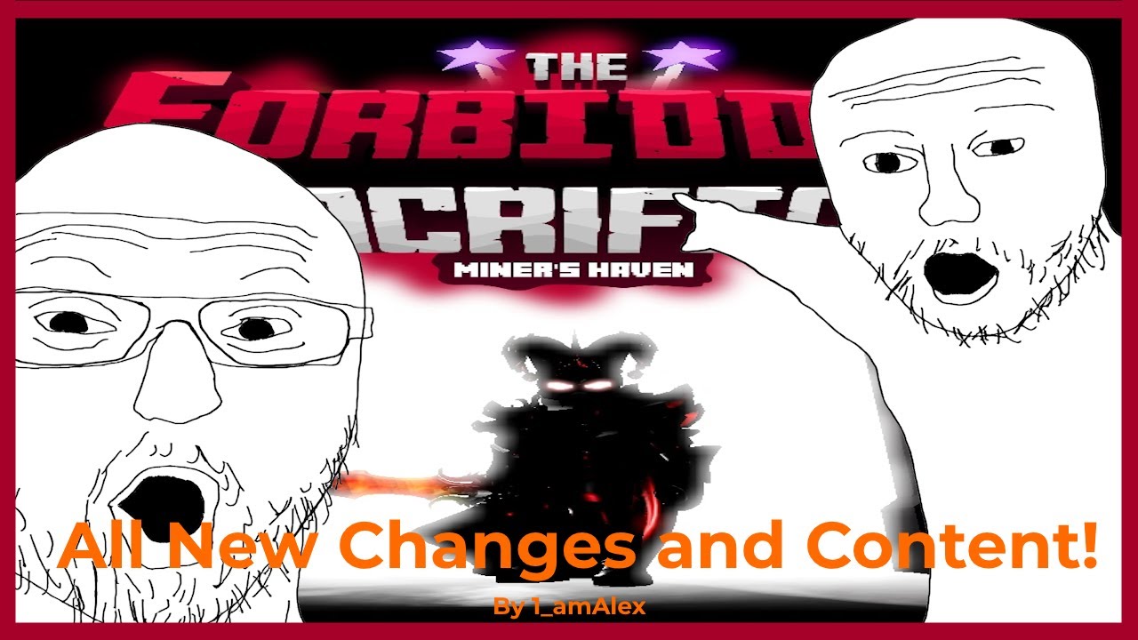 Miner's Haven | The Forbidden Sacrifice - All Changes and new Content