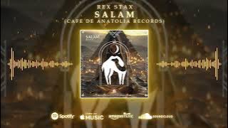 Salam - REX STAX (Cafe De Anatolia) (Afro House | Arabic House)