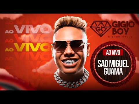 GIGIO BOY AO VIVO EM SAO MIGUEL DO GUAMA 03/05/2026 ⭐💎🥇🏆