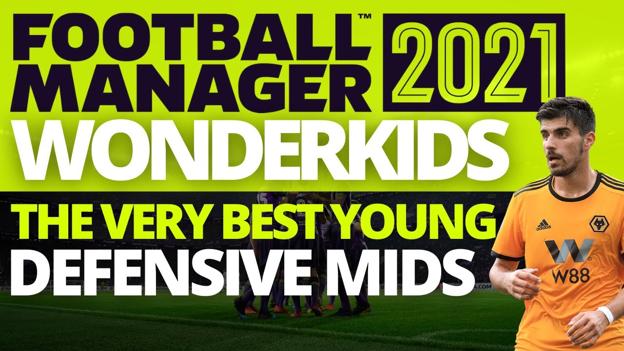 Best Players FM21 Defensive Midfielders Football Manager 2021