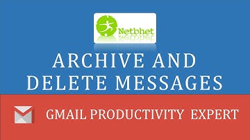 6 #मराठी Gmail Productivity Expert - Archive and Delete Messages