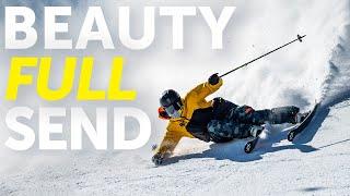 Beauty Full Send: A love letter to all mountain skiing