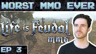 Worst MMO Ever? - Life is Feudal: MMO