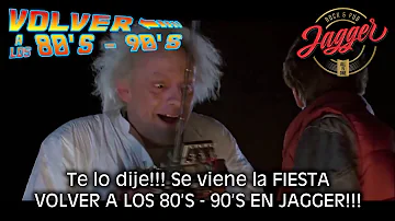 Volver a los 80's - 90's en Jagger - Fiesta SÁBADO 24/11/2018