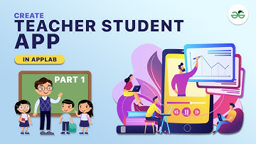 Teacher-Student App in Applab (Part 1) | Block Based Programming