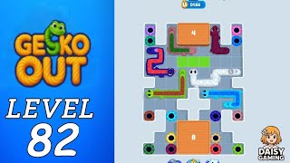 Gecko Out Level 82 Walkthrough