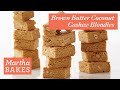 Martha Stewart's Brown-Butter Coconut Cashew Blondies | Martha Bakes Recipes