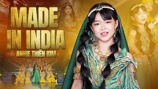 Say Mê Giọng Ca Nhí Múa Hát Ấn Độ Siêu Đỉnh | MADE IN INDIA  Bé Annie Thiên Kim, 4K