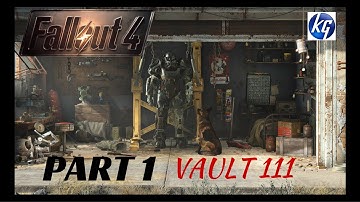 Fallout 4 PS4 Gameplay Part 1 - Vault 111  Fallout 4 walkthrough