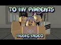 To My Parents (Nightcore)-Roblox Music video