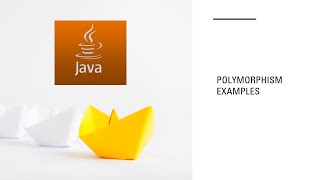 # video 92 # Concepts of JAVA Programming - polymorphism examples