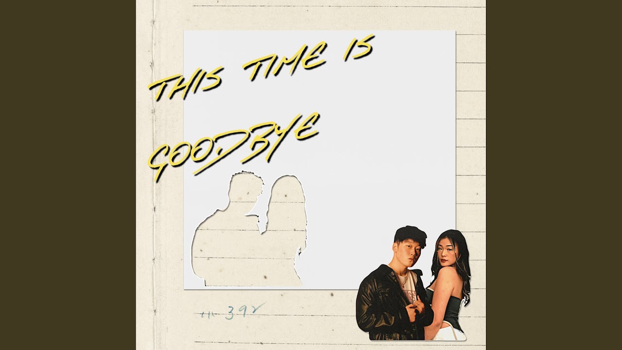 Guarda this time is goodbye (feat. Jae Fontane) su YouTube