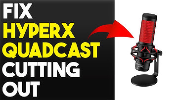 How To Fix HyperX Quadcast Cutting Out (How To Troubleshoot HyperX Quadcast Cutting Out)