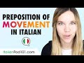 Preposition of movement - Preposizioni di moto