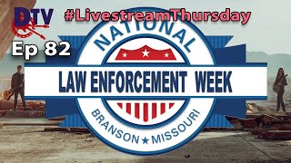 Ep82 Our Lowest Crime Livestream Yet #lawenforcementweek #livestreamthursday #theduttons #duttontv