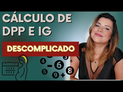 📅 Como CALCULAR a DPP e IG - Fácil e rápido 🧮