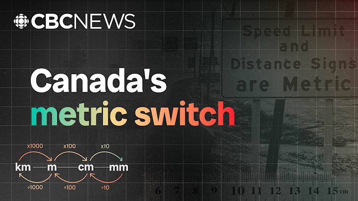 Why did Canada switch to metric?