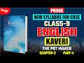 THE POT MAKER - 4 || Class - 9 || English Kaveri | Chapter 3 | NCERT 2026-27 | lec-12