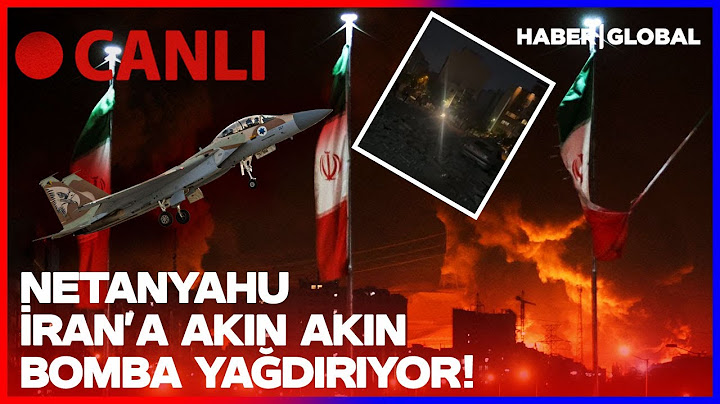 CANLI YAYIN | İSRAİL İRAN'A BOMBA YAĞDIRIYOR! NETANYAHU HAMANEY'İN PEŞİNDE!