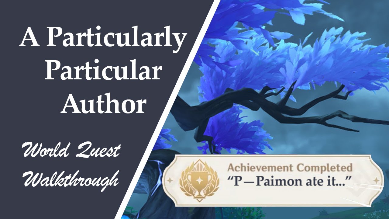 A Particularly Particular Author world quest guide Genshin Impact