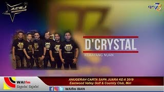 ACSJ 2019 [HD 720] Finalis D’ Crystal Band - Kemayang Nuan