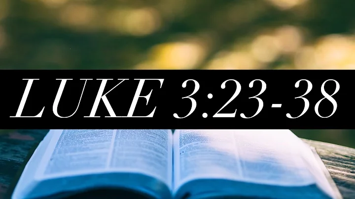 Luke 3:23-38, "The Genealogy of Jesus," Pastor Richard Carwile
