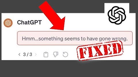 Hmm something seems to have gone wrong Chatgpt problem