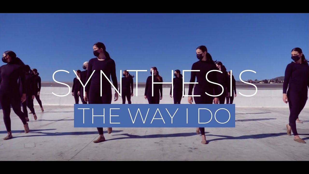 The Way I Do // Synthesis Dance UCLA YouTube