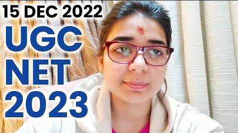 UGC NET 2023 IMPORTANT UPDATE ABOUT CLASS AND PREPARATION BY SHEFALI MISHRA | UGC NET 2022 | UGC NET
