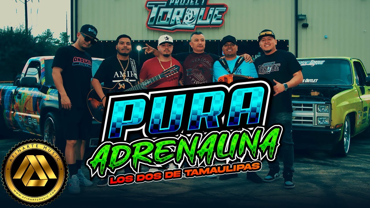 Los Dos De Tamaulipas - Pura Adrenalina (Video Oficial)