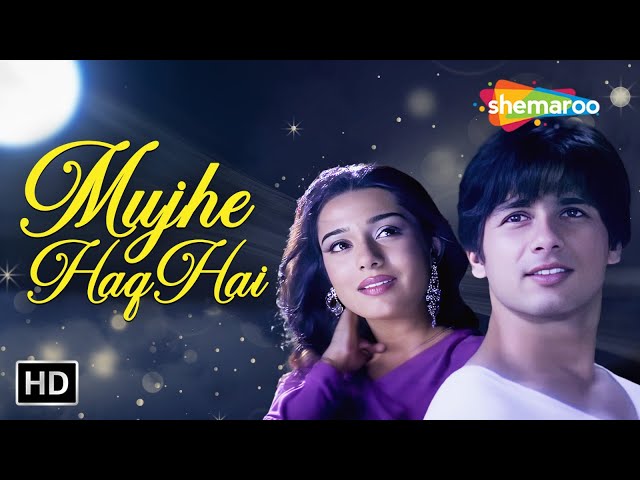 Full Video: Mujhe Haq hai | Vivah (2006) | Amrita Rao, Shahid Kapoor | Udit Narayan | Shreya Ghoshal