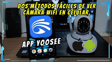 Conectar con YOOSEE Cámara de Seguridad Wifi en Teléfono Celular o Móvil - NUEVO